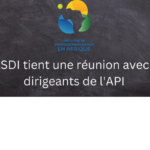 L’ASDI tient une réunion avec les dirigeants de l’API